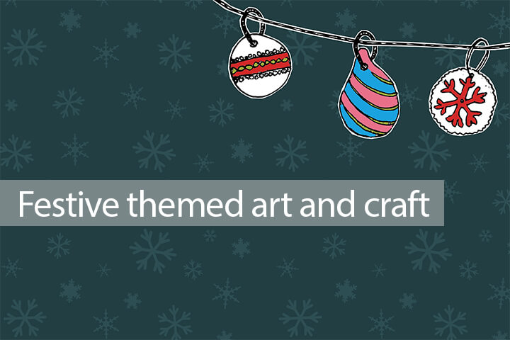 Festive themed art and craft